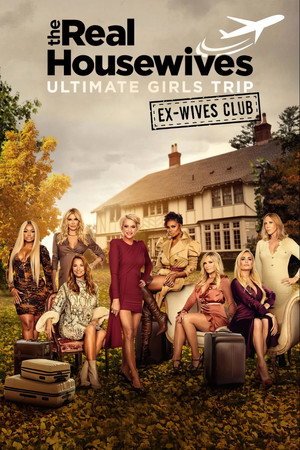 The Real Housewives Ultimate Girls Trip poszter