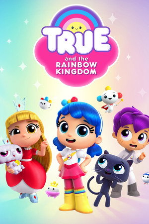 True and the Rainbow Kingdom 3. évad (2019-08-30) poszter