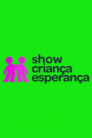 Criança Esperança poszter