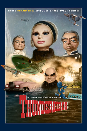 Thunderbirds: The Anniversary Episodes Speciális epizódok (2016-05-03) poszter