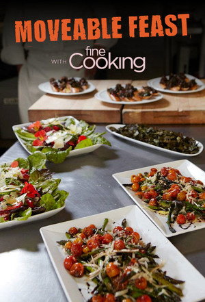 Moveable Feast with Fine Cooking poszter