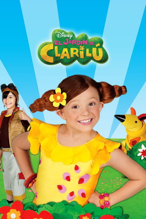 El Jardín de Clarilú 1. évad (2012-04-07) poszter