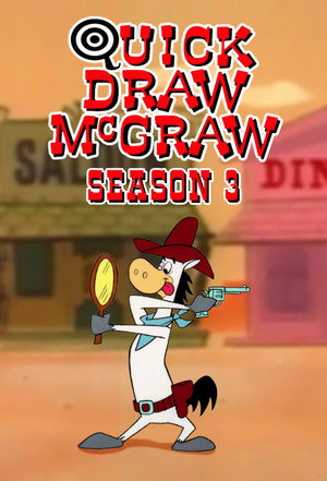 The Quick Draw McGraw Show 3. évad (1961-09-15) poszter