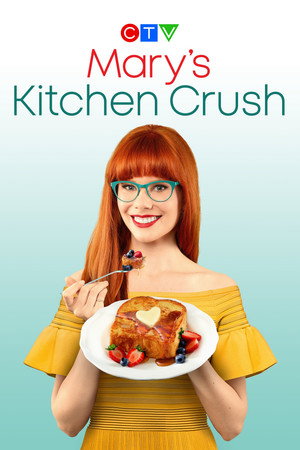 Mary's Kitchen Crush 1. évad (2019-04-28) poszter