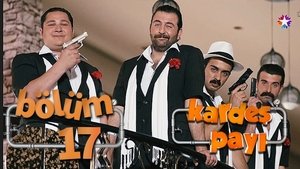Kardeş Payı 1. évad Ep.17 17. epizód