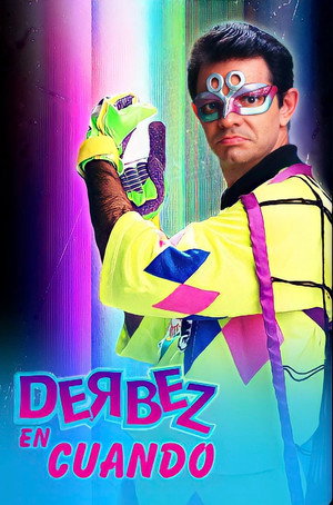 Derbez en cuando 1. évad (1998-03-25) poszter
