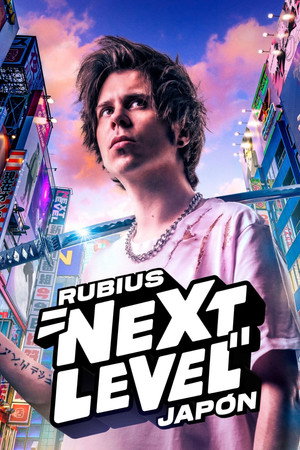 Rubius Next Level Japón 1. évad (2023-09-14) poszter