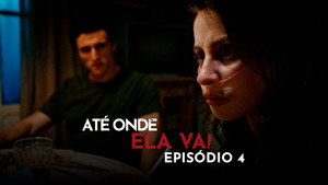 Até Onde Ela Vai 1. évad Ep.4 4. epizód