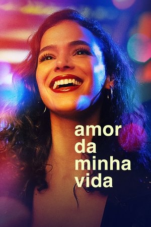 Amor da Minha Vida poszter