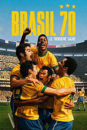 Brazília 1970 – A harmadik diadal poszter