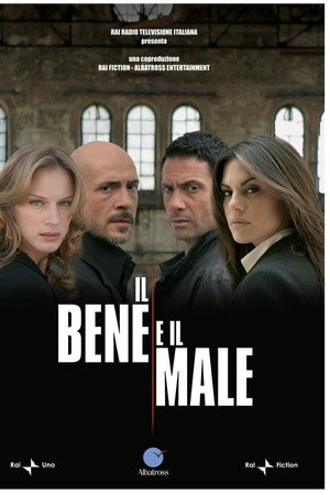 Il bene e il male 1. évad (2009-01-12) poszter