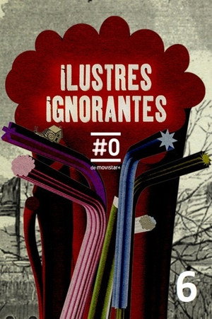 Ilustres Ignorantes 6. évad (2013-11-01) poszter