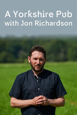Our Yorkshire Pub Rescue with Jon Richardson poszter
