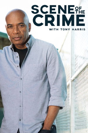 Scene of the Crime with Tony Harris poszter