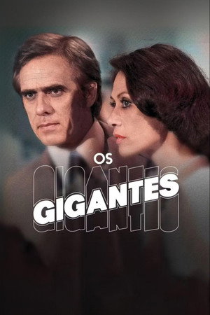 Os Gigantes 1. évad (1979-08-20) poszter