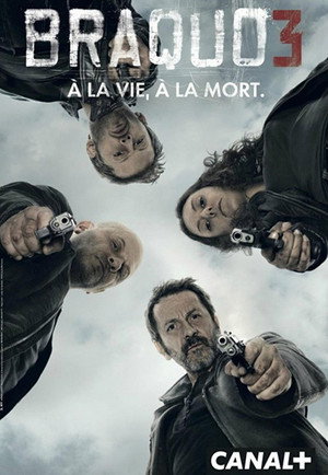 Braquo 3. évad (2014-02-10) poszter