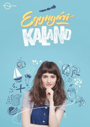Egynyári kaland 2. évad (2017-05-13) poszter