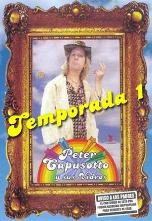 Peter Capusotto y sus videos 1. évad (2006-10-17) poszter
