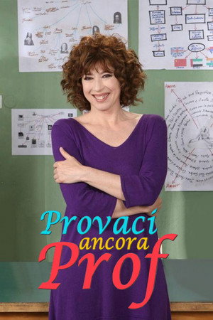 Provaci ancora prof 1. évad (2005-11-06) poszter