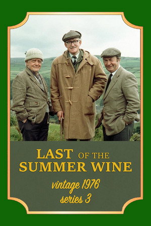 Last of the Summer Wine 3. évad (1976-10-27) poszter