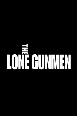 The Lone Gunmen poszter