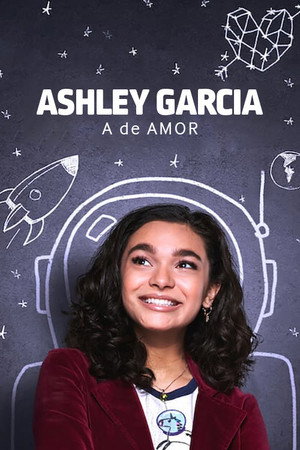 Ashley Garcia: Genius in Love poszter
