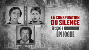 La conspiration du silence 3. évad Ep.4 4. epizód