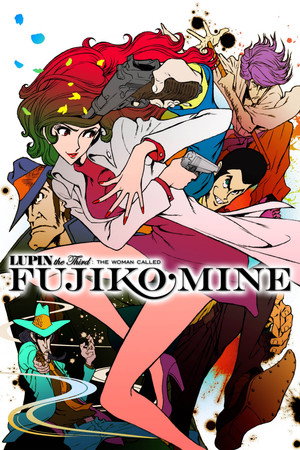 LUPIN the Third ～峰不二子という女～ poszter