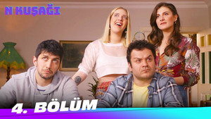 N Kuşağı 1. évad Ep.4 4. epizód