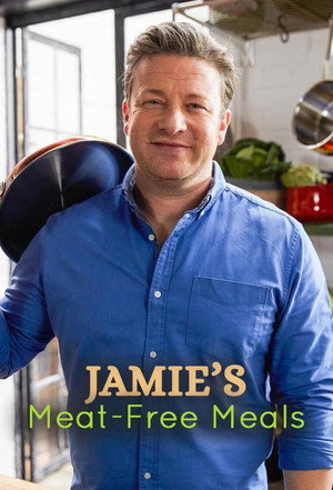 Jamie's Meat-Free Meals poszter