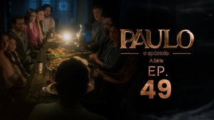 Paulo, o Apóstolo 1. évad Ep.49 49. epizód