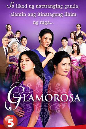 Glamorosa 1. évad (2011-11-07) poszter