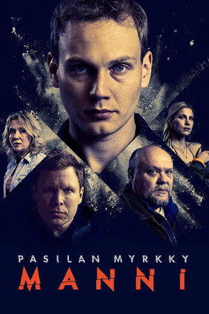 Pasilan myrkky - Manni 1. évad (2024-01-01) poszter
