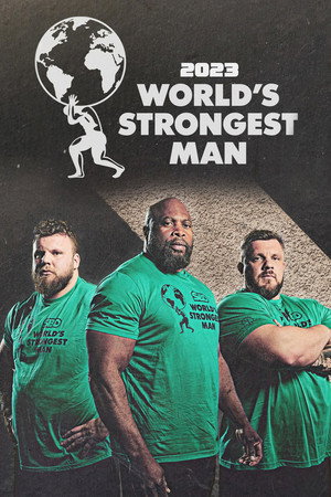 The World's Strongest Man 47. évad (2023-12-20) poszter