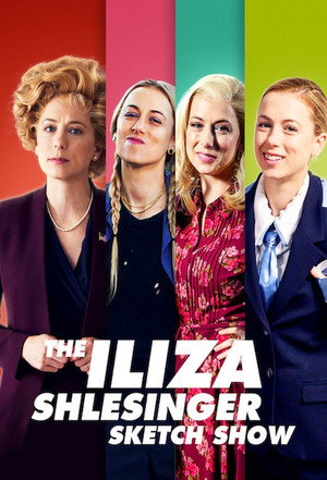 Iliza Shlesinger szkeccsműsora 1. évad (2020-04-01) poszter