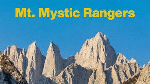 Mt. Mystic Rangers kép