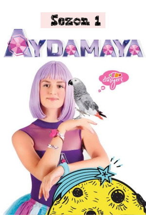 Aydamaya 1. évad (2015-10-17) poszter