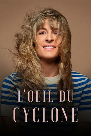 L'oeil du cyclone 2. évad (2022-02-02) poszter