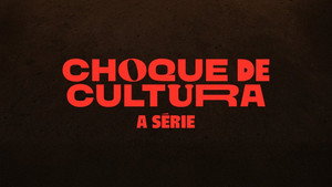 Choque de Cultura: A Série kép