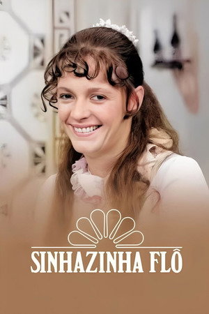 Sinhazinha Flô 1. évad (1977-10-25) poszter