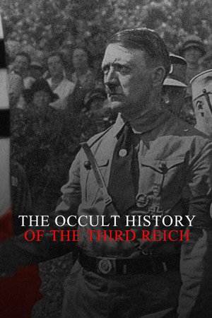 The Occult History of the Third Reich poszter