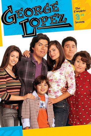 George Lopez 3. évad (2003-09-26) poszter