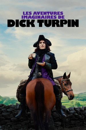 The Completely Made-Up Adventures of Dick Turpin poszter