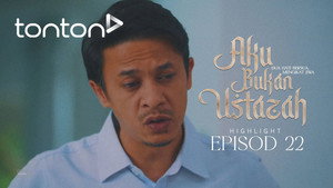 Aku Bukan Ustazah 1. évad Ep.22 22. epizód