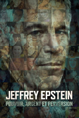 Hatalom és perverzió: A Jeffrey Epstein-sztori poszter