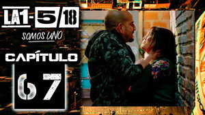 La 1-5/18 Somos uno 1. évad Ep.67 67. epizód