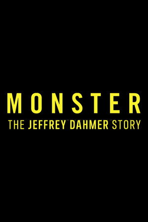 Dahmer – Szörnyeteg: A Jeffrey Dahmer-sztori poszter
