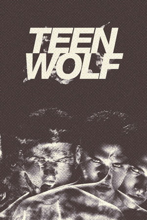 Teen Wolf: Farkasbőrben poszter