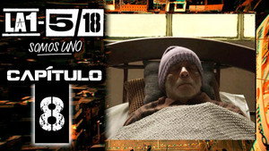 La 1-5/18 Somos uno 1. évad Ep.8 8. epizód