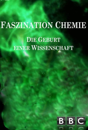 Chemistry: A Volatile History poszter